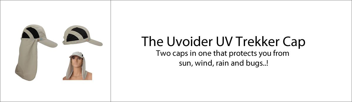 The Uvoider UV Trekker Cap – Two caps in one that protects you from sun, wind, rain and bugs..!